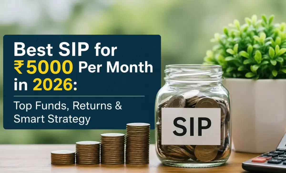 Best SIP for ₹5000 Per Month: Top Funds, Returns & Smart Strategy